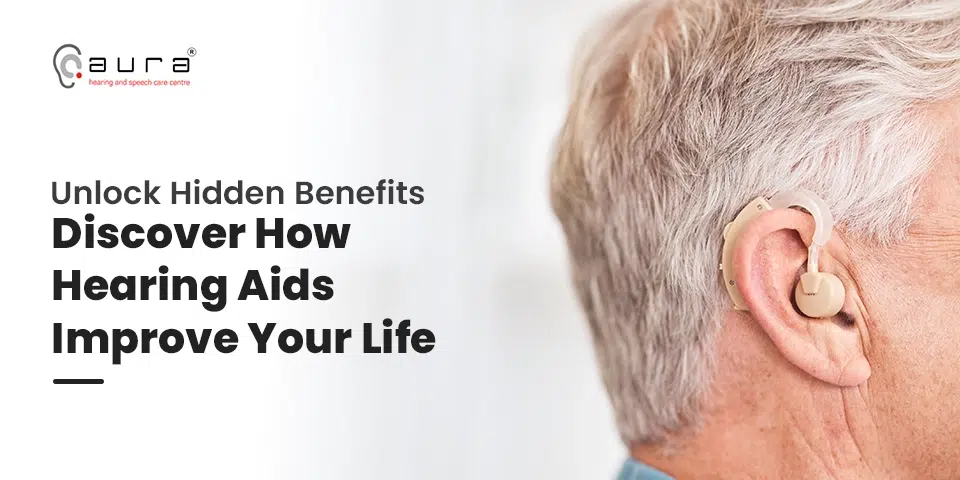 The Benefits of Wearing Hearing Aids You Didn’t Know About