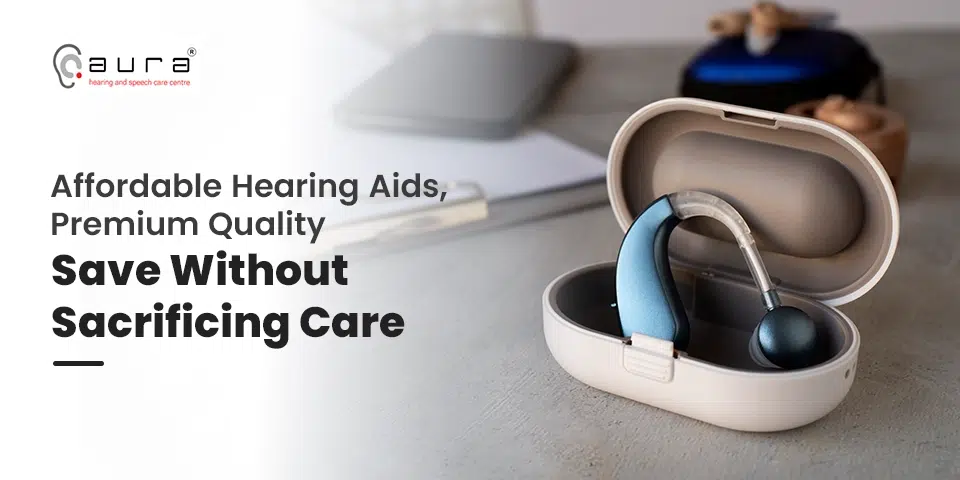 How to Save on Hearing Aids Without Compromising Quality: Aura’s Affordable Solutions